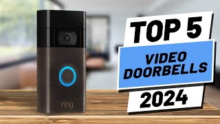 Top 5 BEST Video Doorbells in [2024]