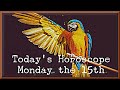 Horoscope for July 15, 2024 ~~ Daily Horoscope Astrology