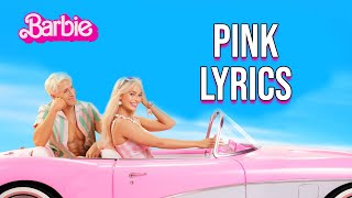 Pink Lyrics (From "Barbie") Lizzo
