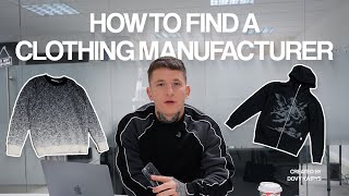 How to Find a Reliable Clothing Manufacturer