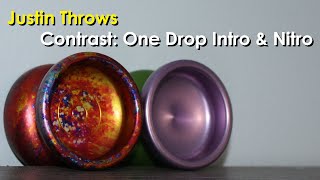 Justin Throws - Yoyo Contrast: One Drop Intro and Nitro