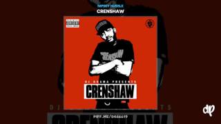 Nipsey Hussle - Crenshaw and Slauson (True Story)