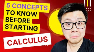 Calculus made EASY! 5 Concepts you MUST KNOW before taking calculus!