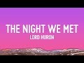 Lord Huron - The Night We Met (Lyrics)