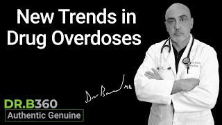 Emerging Patterns of Substance Abuse, Overdose Deaths, & The Fentanyls