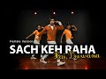 Sach Keh Raha Hai Deewana Dance Video | Female Version | Vicky Patel Choreography