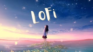 Stars ✨~ Lofi Mix 🌊 [Chillhop / Lofi hip hop music / lofi beats]