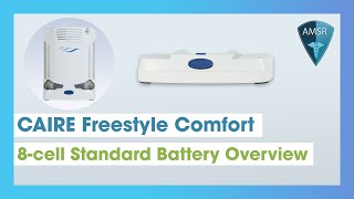 CAIRE Freestyle Comfort Small 8 Cell Battery Overview