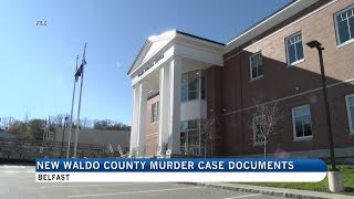 Court document unsealed, new details into Waldo County murder case emerge