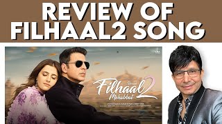 Filhaal 2 Song Review by The Brand KRK