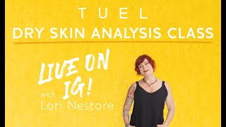 Dry Skin - analyze and treat using Tuel Skincare