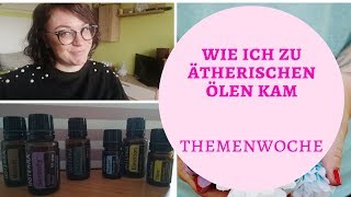 Ätherische Öle - meine Geschichte | Frau Farbenfroh