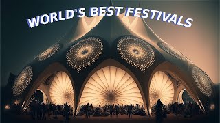 The Most Unique Festivals Around the Globe