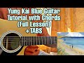 YUNG KAI - BLUE // Guitar Tutorial (ALL SECTIONS Included) Main Riff