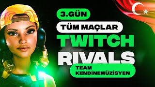 YARI FİNAL VE FİNAL! | TWITCH RIVALS DAY 3 | TÜM MAÇLAR | w/ @wtcNFerit, @HellianTV, @cigdemt, Saamtwo