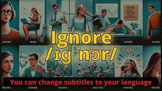 Ignore meaning with 5 examples