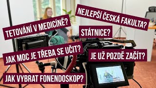 Q&A: OTÁZKY O STUDIU MEDICÍNY