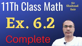 Exercise 6.2 Complete || First Year Mathematics || Chapter 6 Sequences and Series