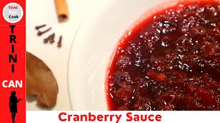 CRANBERRY SAUCE - best sauce EVER for your thanksgiving turkey!