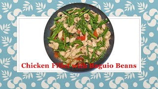 Recipe No. 22 Chicken Fillet with Baguio Beans / GVL tv Official