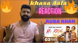 Reaction On | Khasa Aala Chahar - Ha Krde (Official Video) Ruba Khan | Latest Haryanvi Song 2022