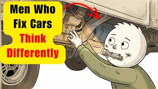 Why Men Who Fix Cars Think Differently