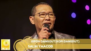 Salih Yaacob - Kipon Dangdut  Kopi Dangdut Official Audio