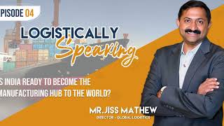 Logistically Speaking - Episode 4