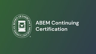 ABEM Continuing Certification