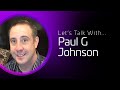 Let's Talk with Paul G Johnson Landscape photographer // Let’s Create The Photography Show Episode 5