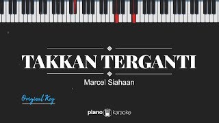 Takkan Terganti (MALE KEY) Marcell (KARAOKE PIANO)