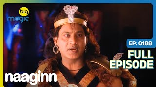 Amrita ने बचाई Bhujang की जान  | Naaginn | Full Ep. 188 | Big Magic