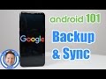 Android 101: Google Account Backup and Sync (Galaxy S8 plus)