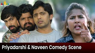 Comedian Priyadarshi and Naveen Ultimate Comedy Scene | Rama Chakkani Seetha | Latest Comedy Scenes