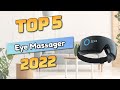 Best Eye Massager 2022 (TOP5)