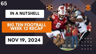 In a Nutshell Episode 65 Big Ten Football Week 12 Recap