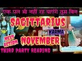 SAGITTARIUS vs THEM🌈NOVEMBER💕THIRD-PARTY NO CONTACT CURRENT FEELINGS💕#sagittarius #karmareading