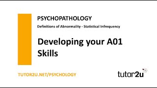 Psychopathology - Statistical Infrequency \u0026 A01 Skills | AQA A Level Psychology