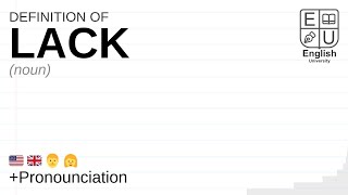 LACK meaning, definition \u0026 pronunciation | What is LACK? | How to say LACK