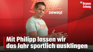 Philipp bewegt am Dienstag, 31.12.: Sportlich in den letzten Tag des Jahres hinein