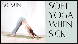 30 min soft, slow Yoga when you're sick | Fatigue, Sickness, Cold, Low Energy | Yoga Medicine