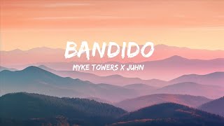 Myke Towers x Juhn - Bandido (Letra/Lyrics)  | Tormati