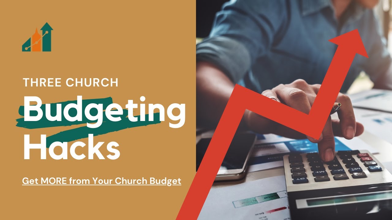 Three Budget Hacks To Grow Your Church - YouTube