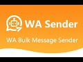 How to Easily Send Bulk WhatsApp Messages? - WhatsApp Bulk Sender