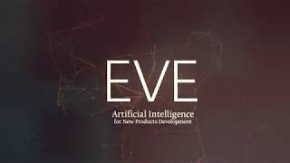 EVE, the new product development assistant