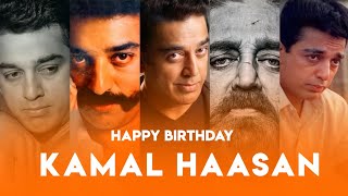 Happy Birthday Kamal Haasan whatsapp status | Kamal Haasan Birthday whatsapp status | Kamal status