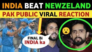INDIA BEAT NEWZELAND IN SEMI FINAL WORLD CUP 2023 | PAKISTANI PUBLIC REACTION ON INDIA WIN | REAL TV