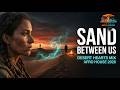 Sand Between Us