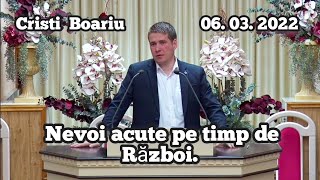 Cristi Boariu - Nevoi acute pe timp de Război. | Cuvânt de la Duhul Sfânt 06.03.2022.