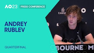 Andrey Rublev Press Conference | Australian Open 2023 Quarterfinal